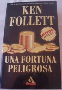 Una Fortuna Peligrosa