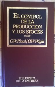 El Control De La Producción Y Los Stocks Vol. II