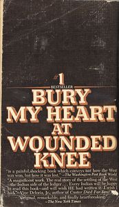 Bury My Heart at Wounded Knee