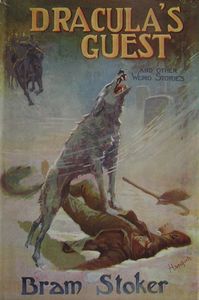 Dracula's Guest and Other Weird Stories