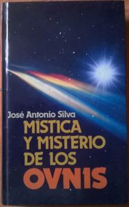 Mistica y Misterio de los Ovnis 