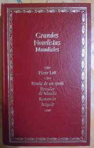 Novela De Un Spahi / Pescador De Islandia / Ramuncho / Aziyadé