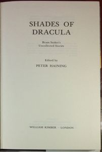 Shades of Dracula: The Uncollected Stories of Bram Stoker