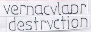 Vernacvlaar Destrvction
