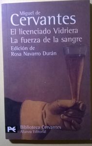 El Licenciado De Vidriera  / La Fuerza De La Sangre
