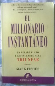 El Millonario Instantáneo 