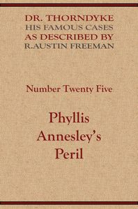 Phyllis Annesley's Peril