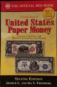 A Guide Book of United States Paper Money