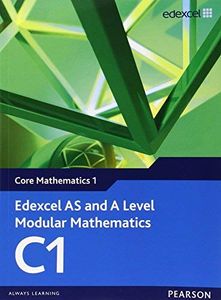 Edexcel AS and A Level Modular Mathematics C1