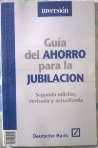 Guía Del Ahorro Para La Jubilación