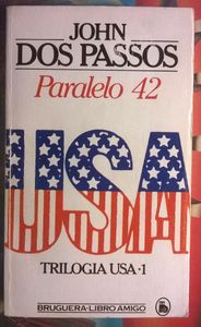 Paralelo 42, Trilogia U.S.A. 1