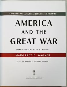 America and the Great War: A Library of Congress Illustrated History