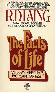 The Facts of Life: An Essay in Feelings, Facts, and Fantasy