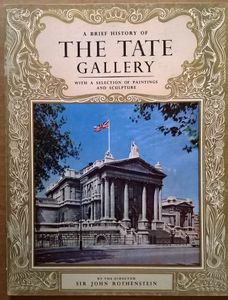 A Brief History of the Tate Gallery