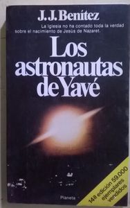 Los Astronautas De Yavé