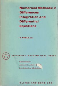 Numerical Methods:2 Differences, Integration and Differential Equations