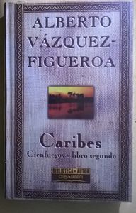 Caribes Cienfuegos – Libro Segundo