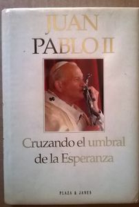 Cruzando El Umbral De La Esperanza