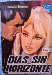 Dias Sin Horizonte Tomo III