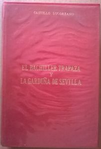 El Bachiller Trapaza Y La Garduña De Sevilla