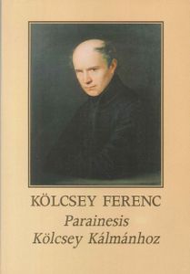 Parainesis Kölcsey Kálmánhoz