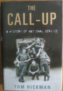 The Call-Up: A History of National Service