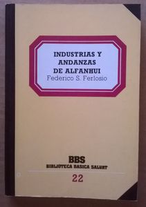 Industrias Y Andanzas De Alfanhui 