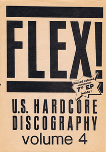 FLEX!: U.S. Hardcore Discography - Volume 4