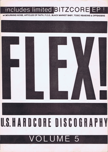 FLEX!: U.S. Hardcore Discography - Volume 5