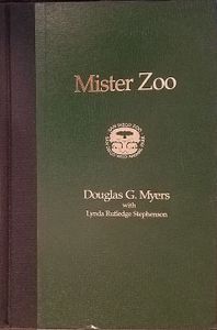 Mister Zoo: The Life and Legacy of Dr. Charles Schroeder