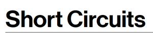 Short Circuits