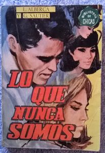 Lo Que Nunca Somos 