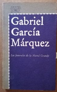 Los Funerales De La Mamá Grande 