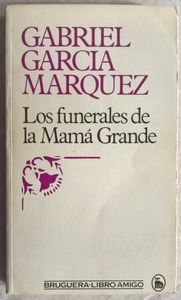 Los Funerales De La Mamá Grande 