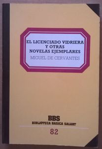 El Licenciado de Vidriera y Otras Novelas Ejemplares