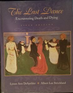 The Last Dance: Encountering Death and Dying