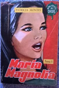 María Magnolia tomo I 