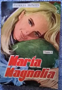 María Magnolia tomo II