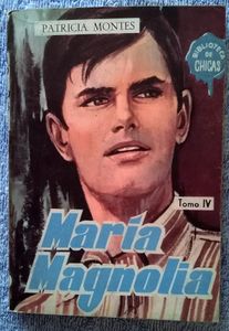 María Magnolia tomo IV
