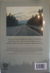 Blood In The Forest: The End of the Second World War in the Courland Pocket
