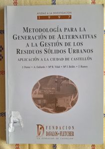 Metodologia Para La Generacion De Alternativas A La Gestion De Los Residuos Solidos Urbanos