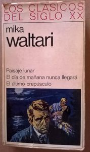 Paisaje Lunar / El Dia De Mañana Nunca Llegará / El Último Crepúsculo 