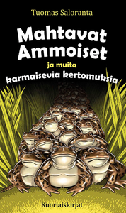 Mahtavat Ammoiset ja muita karmaisevia kertomuksia