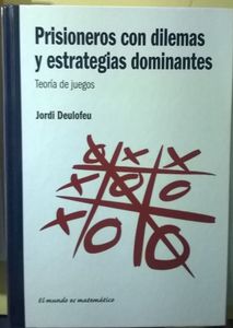 Prisioneros Con Dilemas Y Estrategias Dominantes