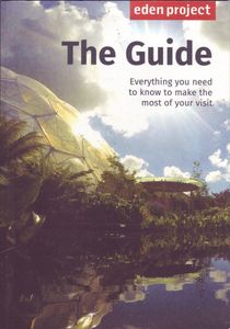 Eden Project - The Guide 2018/2019