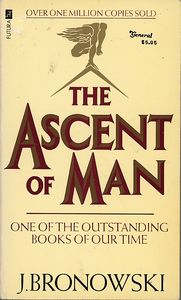 The Ascent of Man