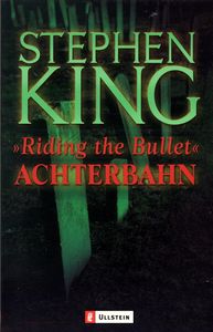 Achterbahn - Riding the Bullet