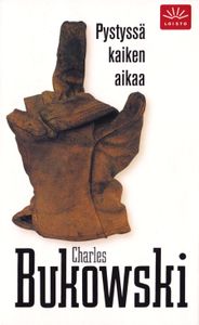 Pystyssä Kaiken Aikaa