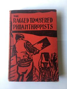 The Ragged Trousered Philanthropists