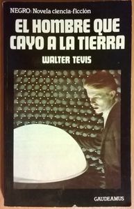 El Hombre Que Cayo A La Tierra